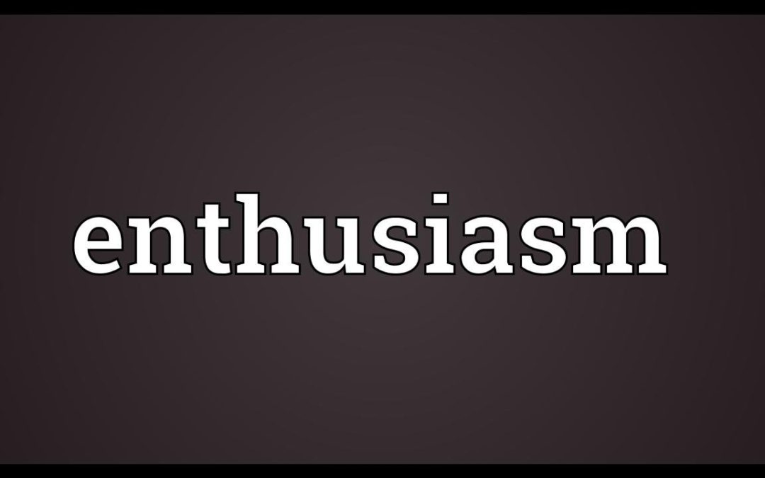 The Life Church Values Enthusiasm