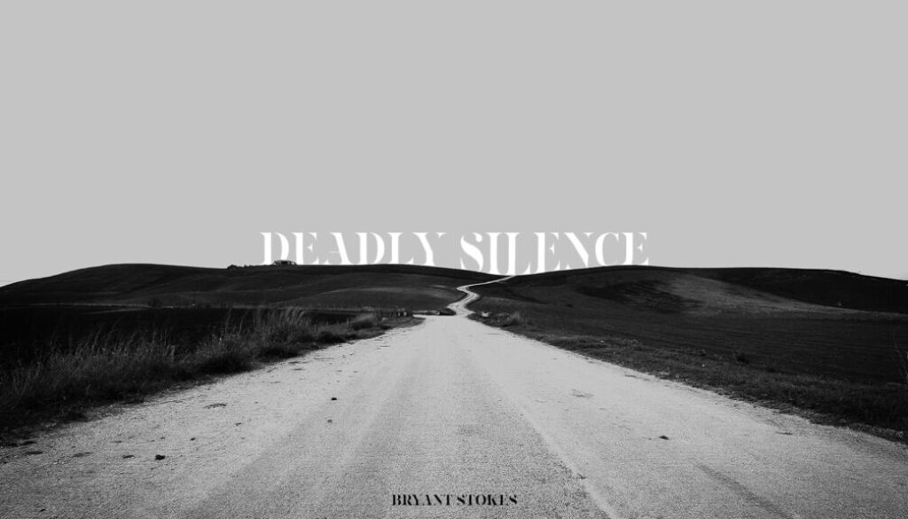 Deadly Silence